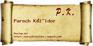 Parsch Káldor névjegykártya